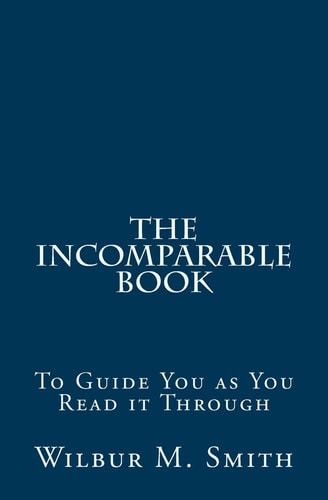 The Incomparable Book To Guide You As You Read It Through