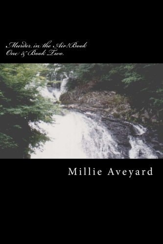 Murder in the Air!Book One and Book Two