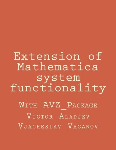 Extension of Mathematica System Functionality