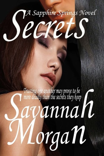 Secrets A Sapphire Springs Novel