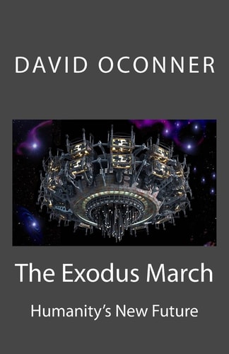 The Exodus March Humanity's New Future