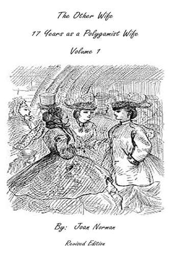 The Other Wife 17 Years As a Polygomist