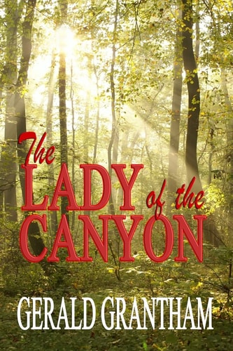 The LADY of the CANYON