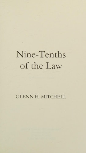 Nine-Tenths of the Law