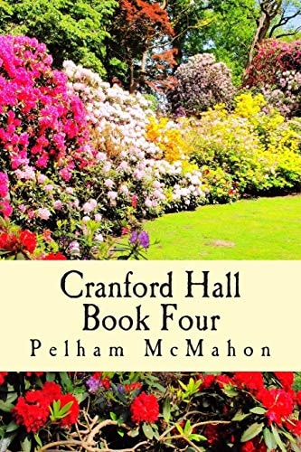 Cranford Hall Vol Four