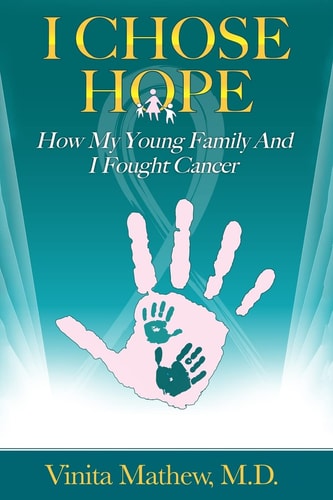 I Chose Hope How My Young Family and I Fought Cancer
