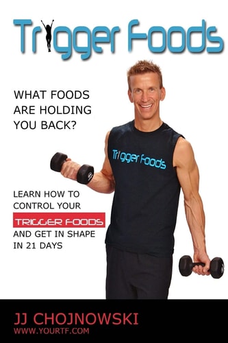 Trigger Foods What Foods Are Holding You Back?