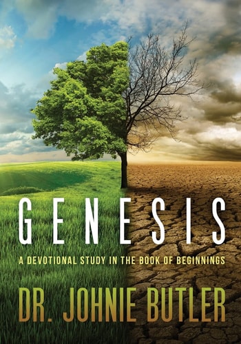 Genesis A Devotional Study in the Book of Beginnings