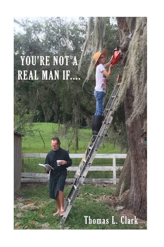 You're Not a Real Man If... .