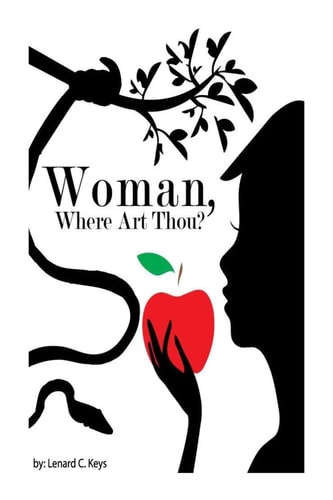 Woman, Where Art Thou
