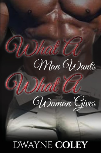 What a Man Wants, What a Woman Gives