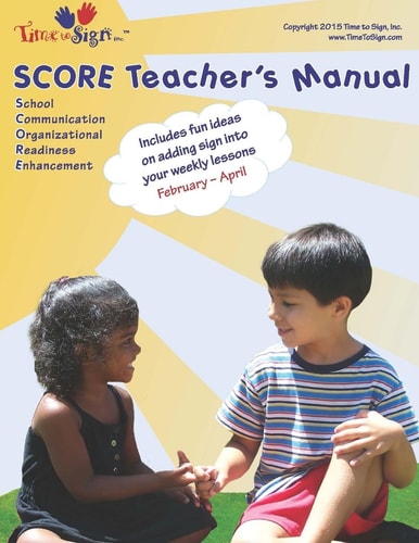 SCORE Teacher's Manual February - April