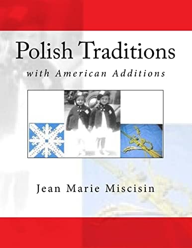 Polish Traditions With American Additions