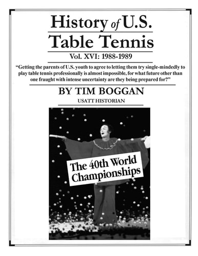 History of U. S. Table Tennis Volume 16