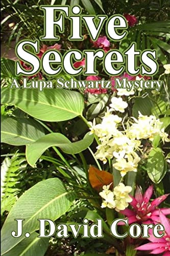Five Secrets A Lupa Schwartz Mystery