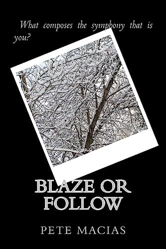 Blaze Or Follow