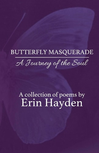 Butterfly Masquerade A Journey of the Soul