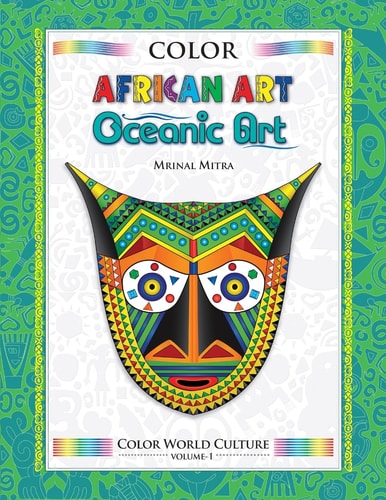 Color World Culture African Art and Oceanic Art
