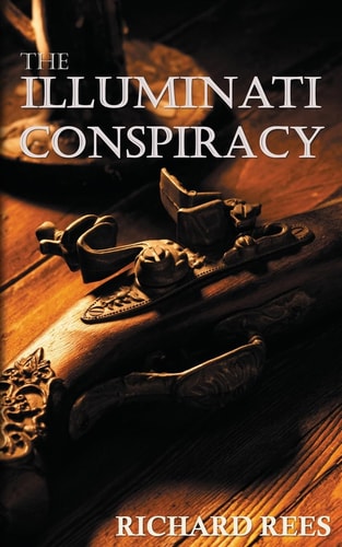 The Illuminati Conspiracy The New World Order