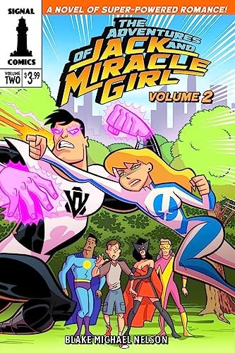 The Adventures of Jack and Miracle Girl Volume Two