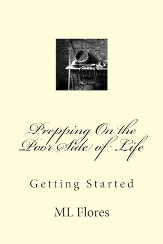 Prepping On the Poor Side of Life Getting Started