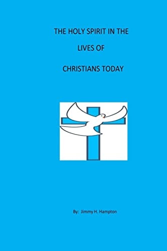 The Holy Spirit in the Lives of Christians Today