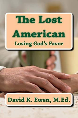 The Lost American Losing God's Favor