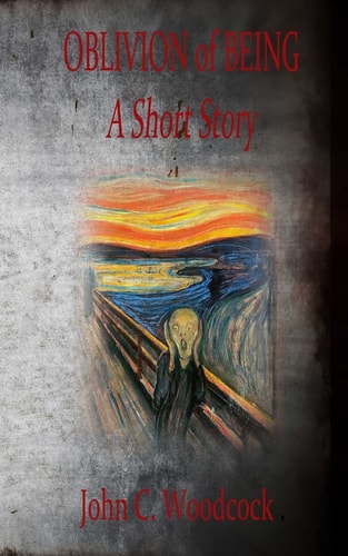 Oblivion of Being A Short Story