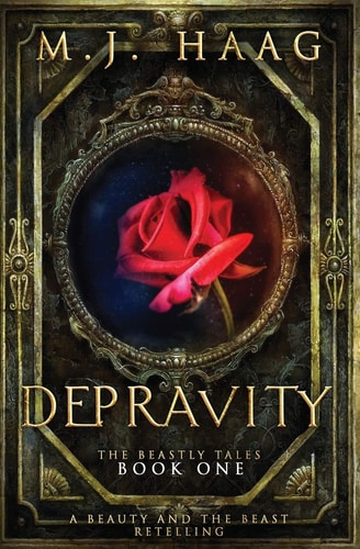 Depravity A Beauty and the Beast Novel