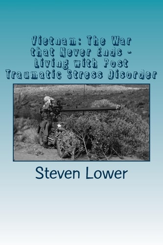 Vietnam The War that Never Ends