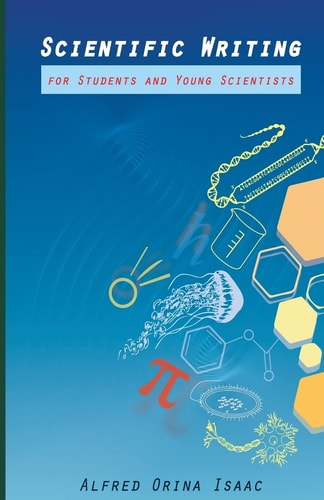 Scientific Writing for Students and Young Scientists