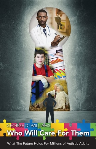 Who Will Care For Them What The Future Holds For Millions of Autistic Adults