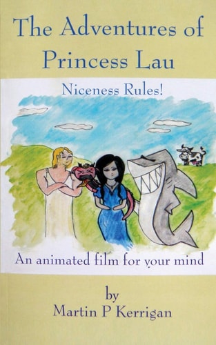 The Adventures of Princess Lau Niceness Rules! An Animated Film for Your Mind