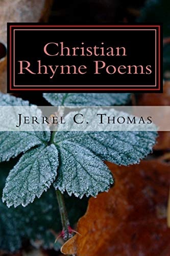 Christian Rhyme Poems Inspiring For The Soul