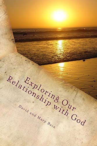 Exploring Our Relationship with God
