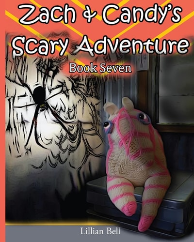 Zach and Candy's Scary Adventure Book Seven - Dangers in the Garden