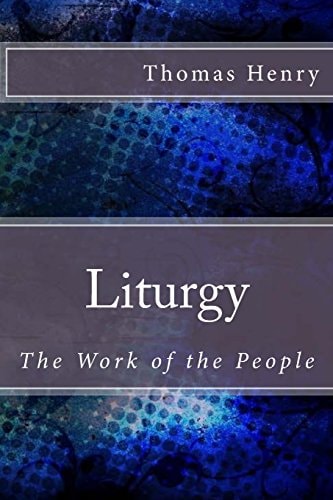 Liturgy The Work of the People