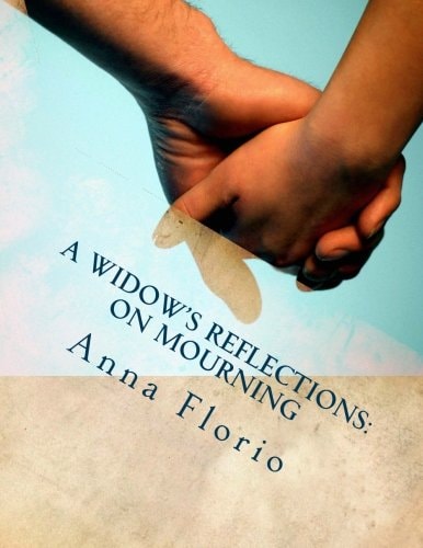 A Widow's Reflections On Mourning