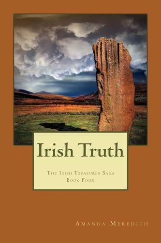 Irish Truth The Irish Treasures Saga Book 4
