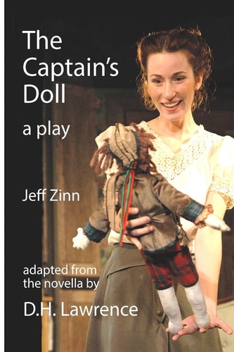 The Captain's Doll - a Play Adapted from the Novella by D. H. Lawrence