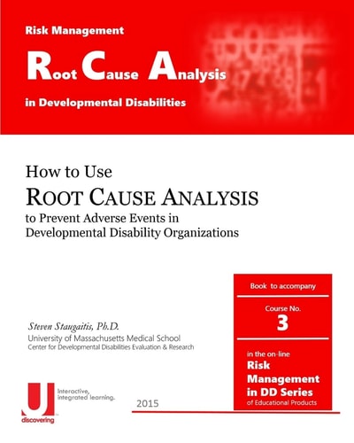 Root Cause Analysis in Developmental Disabilities