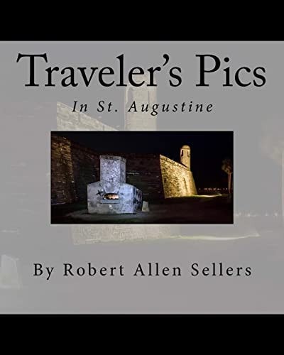 Traveler's Pics In Saint Augustine, Florida