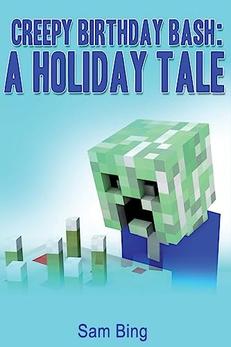Creepy Birthday Bash Creeper Holiday Tales Book 2