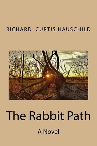 The Rabbit Path A Novel