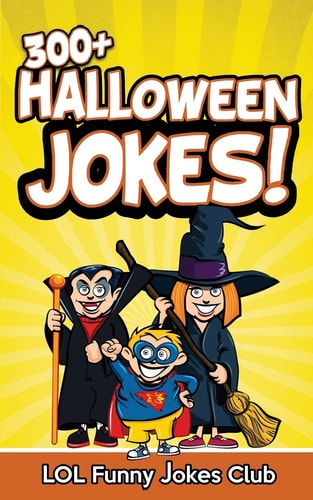 300+ Halloween Jokes Funny Halloween Jokes for Kids