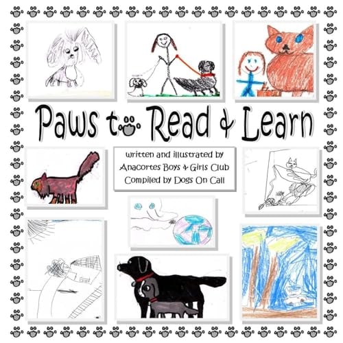 Paws to Read and Learn An Anthology of Creative Fiction and Art