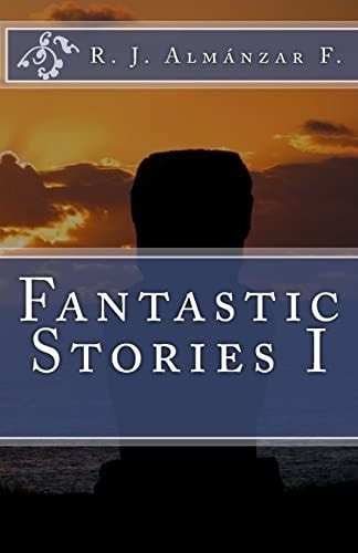 Fantastic Stories I