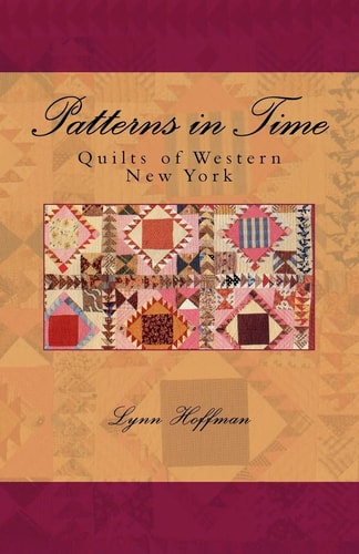 Patterns in Time Quilts of Western New York