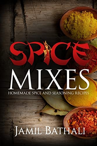 Spice Mixes Homemade Spice and Seasoning Recipes