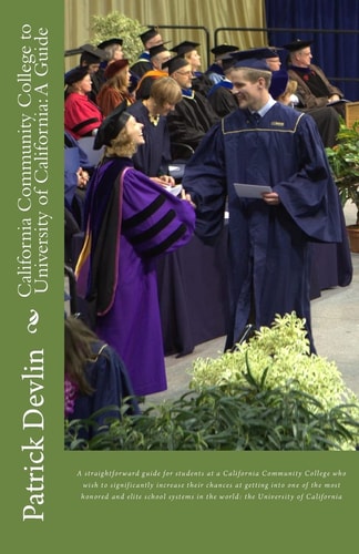 California Community College to University of California A Guide